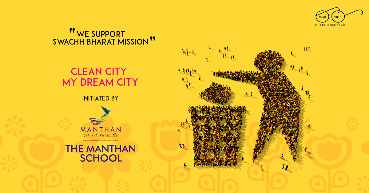 Clean City, My Dream City Initiated by The Manthan School