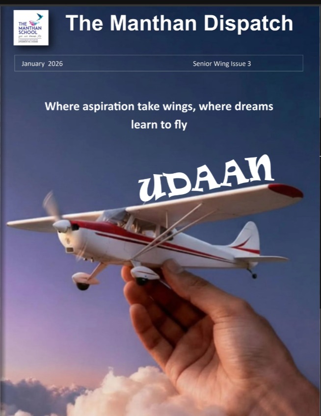 The Manthan Dispatch Senior Wing